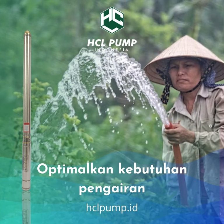 keunggulan hcl pump untuk pengairan